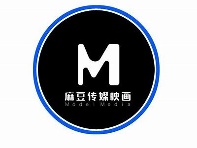 麻豆传媒集团精彩视频分享：探索最新影视动态与幕后故事